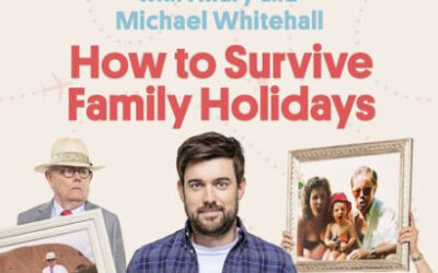 How to Survive Family Holidays